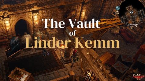 You will learn that <strong>Linder Kemm</strong> is a disciple of the God-King (picture11). . The vault of linder kemm